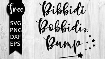 bibbidi bobbidi bump svg free