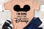 I’m done adulting i’m going to disney svg free, mickey ears svg ...