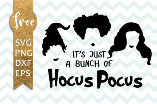 It’s just a bunch of hocus pocus svg free, halloween svg, hocus pocus ...