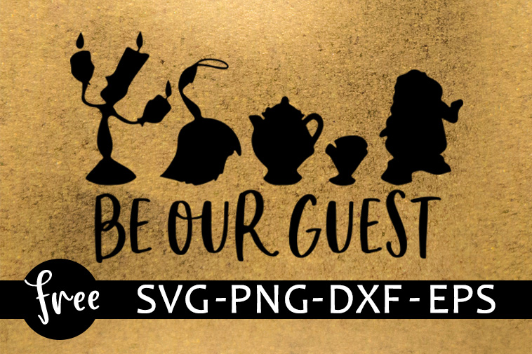 Download Be Our Guest Svg Free Disney Svg Belle Svg Digital Download Shirt Design Silhouette Cameo Beauty And The Beast Svg Png Dxf 0205 Freesvgplanet