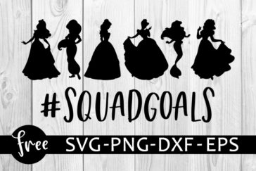 Download Squad goals svg free, princess svg, disney svg, instant ...