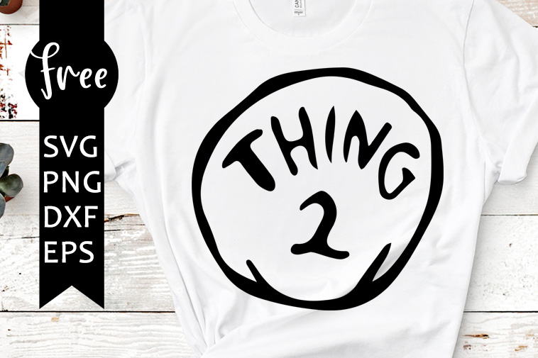 Download Thing 2 Svg Free Thing 1 Svg Silhouette Cameo Instant Download Free Vector Files Shirt Design Funny Svg Kids Svg Png Dxf Eps Files 0279 Freesvgplanet