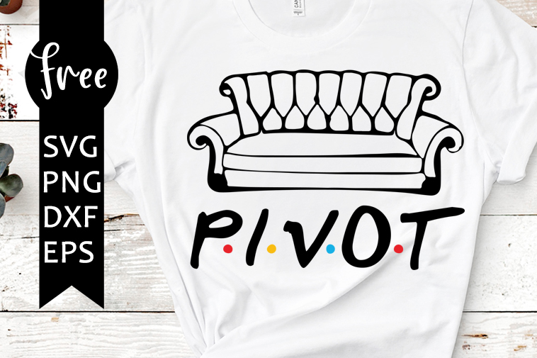 Download Friends Svg Free Pivot Svg Couch Svg Instant Download Silhouette Cameo Shirt Design Friends Cut Files Free Vector Files Png Dxf 0390 Freesvgplanet