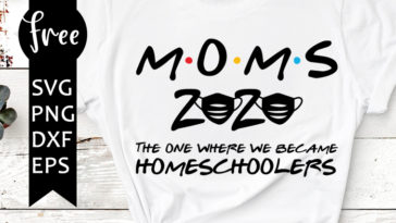 moms 2020 svg free