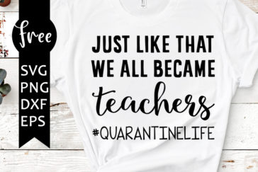 Free Free Teacher Quarantine Svg Free 482 SVG PNG EPS DXF File