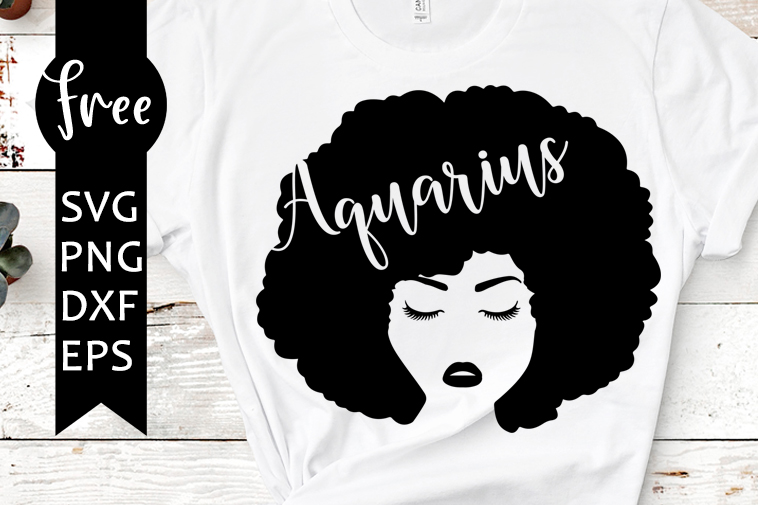 Aquarius Svg Free Zodiac Sign Svg Horoscope Svg Instant Download Black Woman Svg Shirt Design Female Power Svg Cutting Files 0776 Freesvgplanet