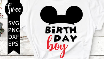 Download Birthday Boy Svg Free Disney Svg Birthday Svg Instant Download Silhouette Cameo Shirt Design Mickey Head Svg Cutting Files 0904 Freesvgplanet