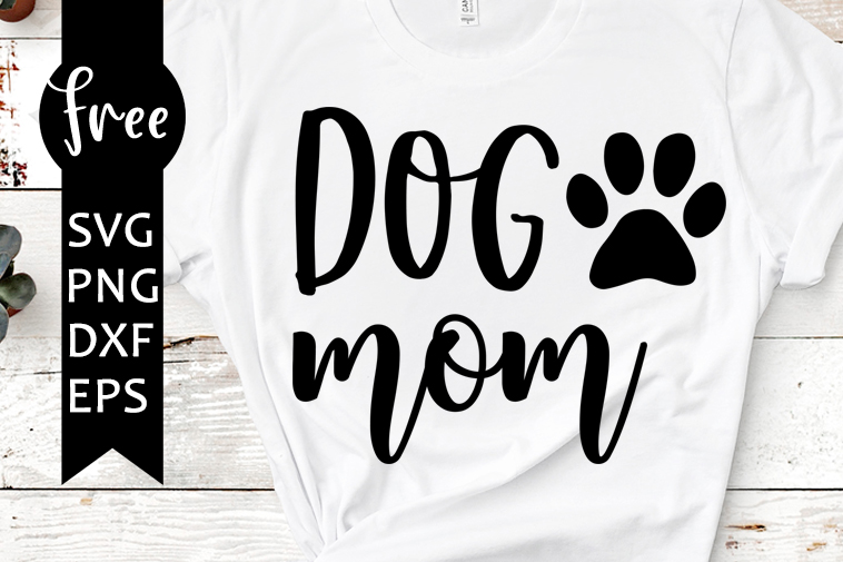 Download Dog Mom Svg Free Pet Svg Mom Svg Instant Download Shirt Design Animal Lover Svg Dog Svg Silhouette Cameo Free Vector Files 0697 Freesvgplanet