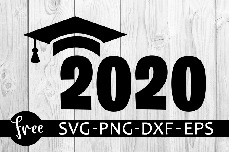 Download Graduation 2020 Svg Free Graduation Hat Svg Graduate Svg Instant Download Silhouette Cameo Shirt Design Graduation Svg Png 0801 Freesvgplanet