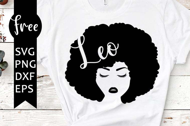 Leo Svg Free Zodiac Svg Afro Woman Svg Instant Download Silhouette Cameo Shirt Design Feminist Svg Free Vector Files Dxf Png 0720 Freesvgplanet