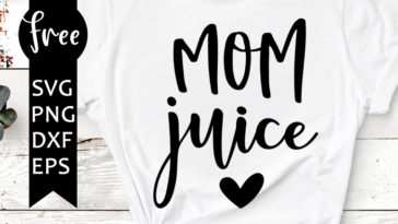 mom juice svg free