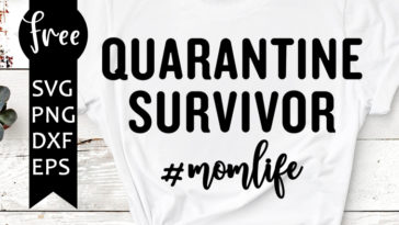 quarantine mom svg free