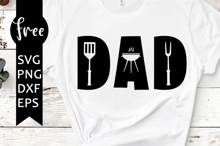 Fathers day svg free, dad svg, bbq svg, instant download ...