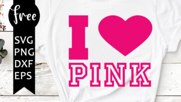 i love pink svg free