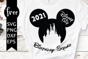Free Free 337 Disney Birthday Squad Svg SVG PNG EPS DXF File