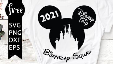 Free Free 341 Disney Birthday Squad Svg SVG PNG EPS DXF File