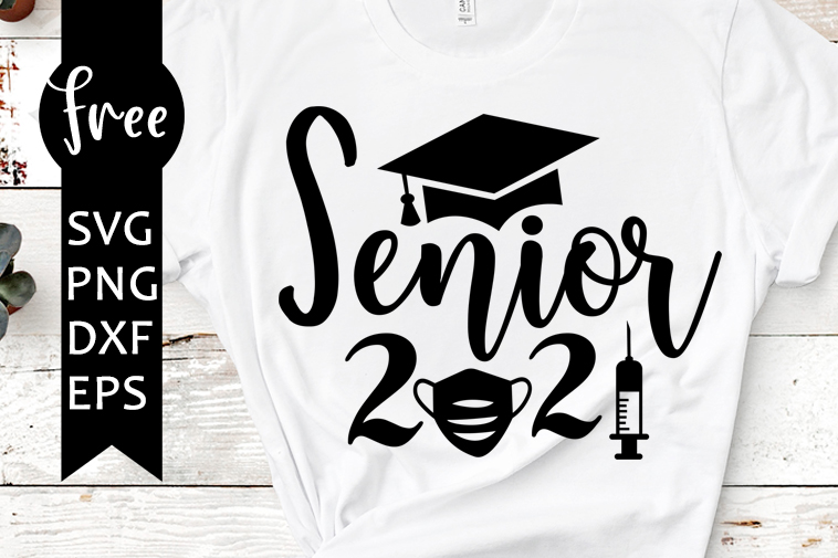 senior 2021 svg free