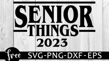 senior things 2023 svg free