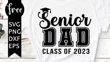 senior dad 2023 svg free