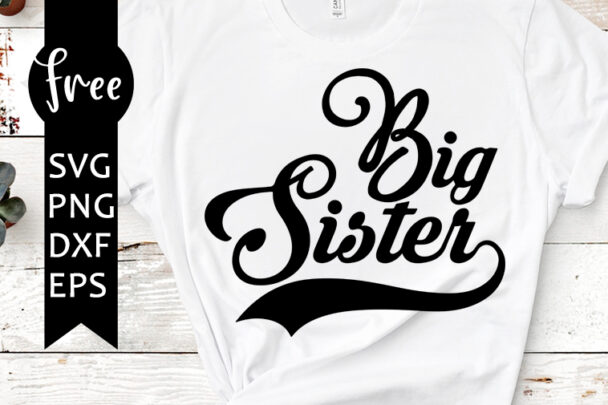 Big sister svg free, family svg, baseball svg, instant download ...