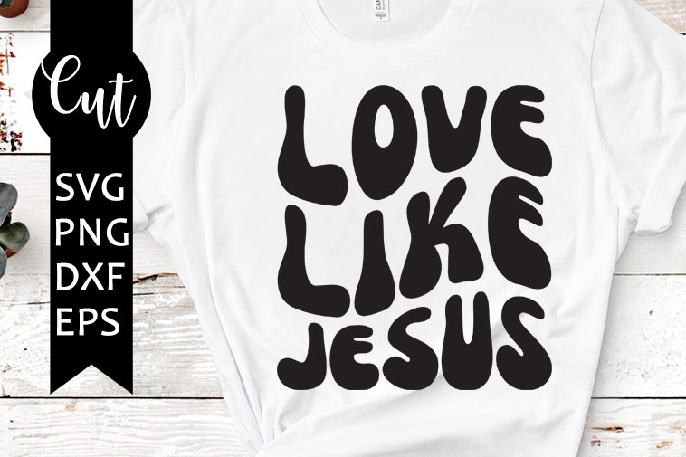 love like jesus svg