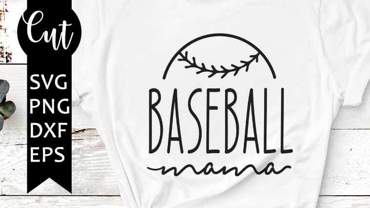 Baseball Mom Svg Free Baseball Mama Svg Baseball Vibes Svg Free Cut