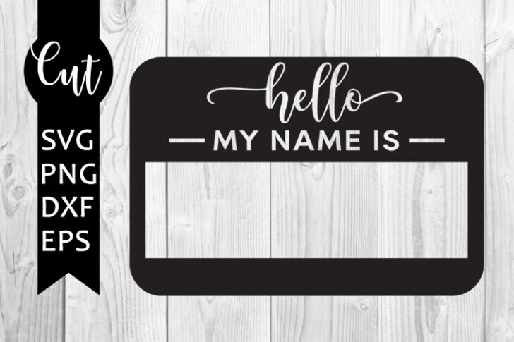 Hello my name is svg free, name tag svg, baby svg, free cut svg ...