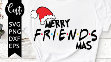 merry friendsmas svg free