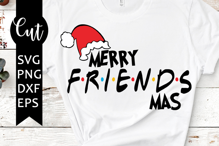 merry friendsmas svg free