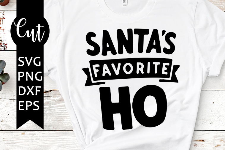 Santa's Favorite Ho Funny Christmas SVG File