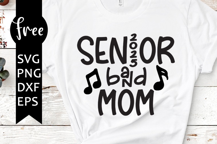 senior band mom 2025 svg free